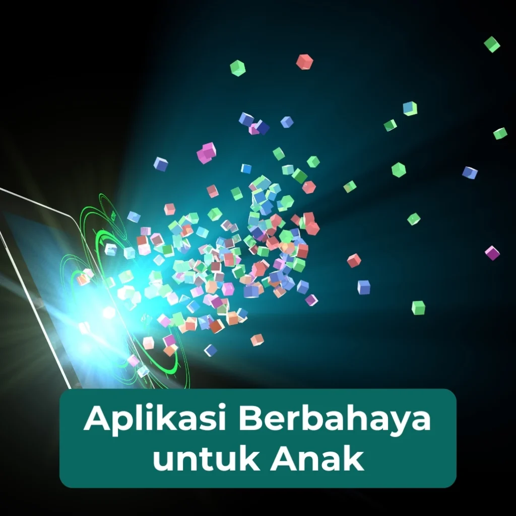 Aplikasi berbahaya untuk anak