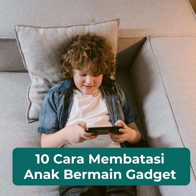 Cara membatasi anak bermain gadget